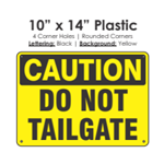 ​Do Not Tailgate Sign