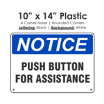 Push button For Assistance Sign