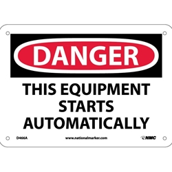 Danger This Equipment Starts Automatically Sign