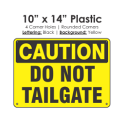 ​Do Not Tailgate Sign