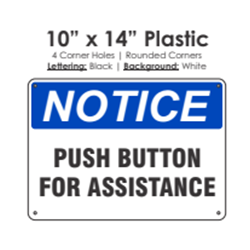 Push button For Assistance Sign