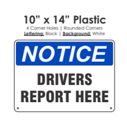 Drivers Report Here Sign